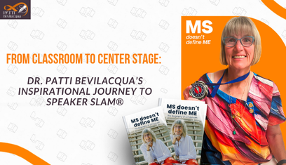 From Classroom to Center Stage: Dr. Patti Bevilacqua’s Inspirational Journey to Speaker Slam®
