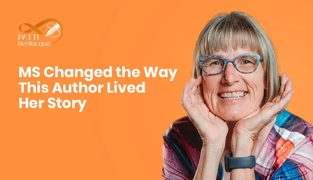 MS Changed the Way This Author Lived Her Story