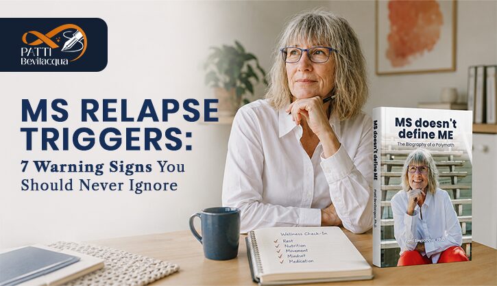 MS relapse triggers: 7 things to watch when living with multiple sclerosis